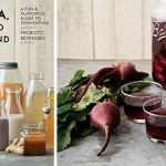 Kombucha, Kefir, and Beyond