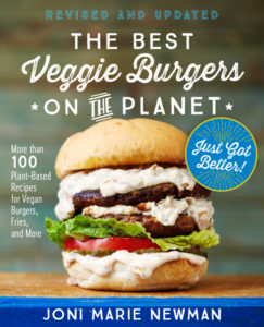 The Best Veggie Burgers on the Planet! by Joni Marie Newman